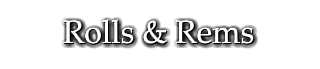 Rolls & Rems Rolls & Rems Rolls & Rems Rolls & Rems Rolls & Rems Rolls & Rems